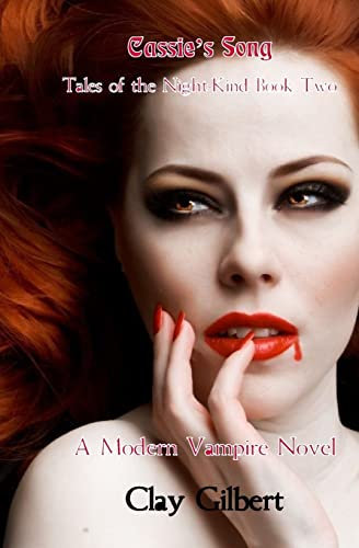 Cassie's Song (Tales of the Night-Kind Book Two A Modern Vampire Novel, Band 2)