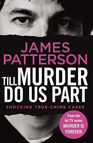 Till Murder Do Us Part: (Murder Is Forever: Volume 6) (Murder Is Forever, 6)