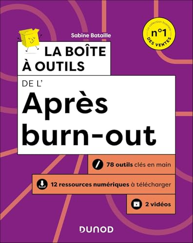La boîte à outils de l'après burn-out: 78 outils clés en main