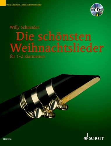 Die schönsten Weihnachtslieder: in leichten Sätzen für 1-2 Klarinetten. 1-2 Klarinetten in B.