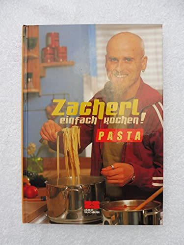 Einfach kochen! Pasta (Kochen - Die neue grosse Schule)