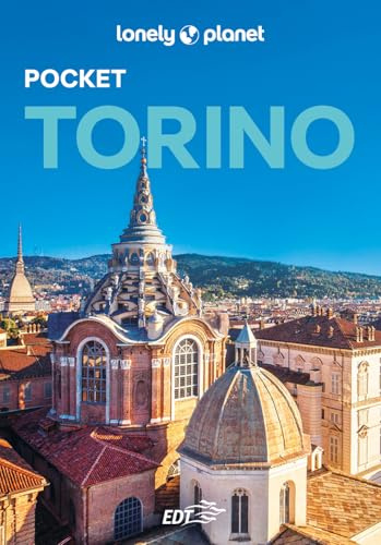 Lonely Planet- Torino Pocket. Le guide più vendute al mondo. Guide tascabili indispensabili per godere al massimo del tuo viaggio: molto più di una guida turistica!