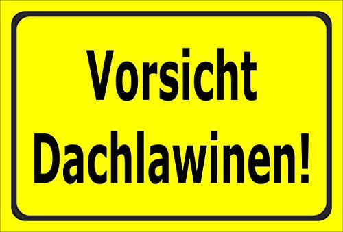 Melis-Folienwerkstatt Schild Vorsicht Dachlawinen - 30x20cm - 3mm Aluverbund – 20 VAR S00018-088-C