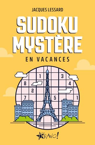 Sudoku mystère en vacances: 150 grilles