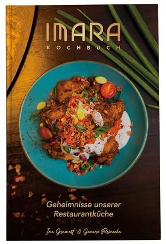 IMARA Kochbuch Geheimnisse unserer Restaurantküche. Spanische Küche trifft marokkanische Küche. Rezepte des beliebten Fusion Tapas Restaurant.