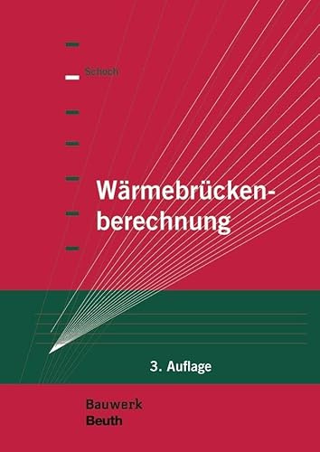 Wärmebrückenberechnung: Praktische Anleitung für das BIM-Projektmanagement (Bauwerk)