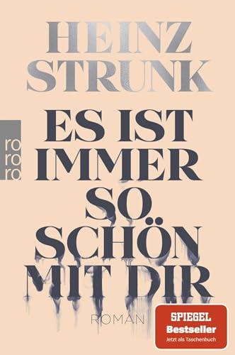 Es ist immer so schön mit dir: Roman | Grandios. Ein Buch wie ein Verkehrsunfall. Man fährt entsetzt dran vorbei und guckt doch immer wieder hin. Stern