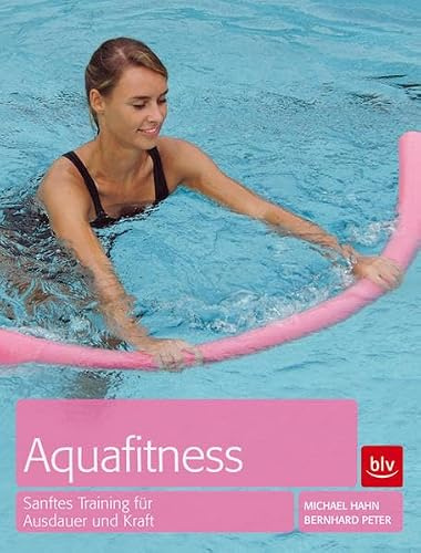 Aquafitness: Trainingsprogramme für Fitness und Reha