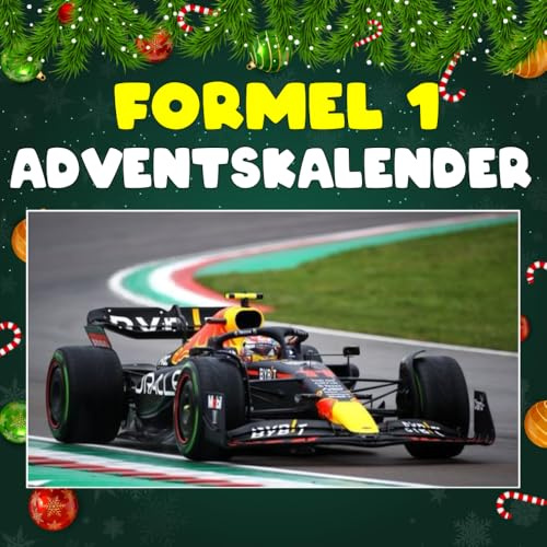 Formel 1 advantsklander: Mit 24 Bildern und faszinierenden Fakten über die Formel 1, legendäre Fahrer, spektakuläre Rennen und die Technik, die den Motorsport zur Königsklasse macht