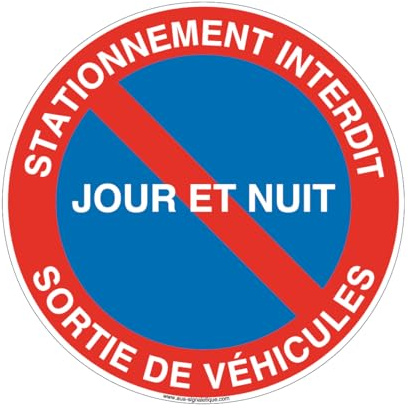 AUA SIGNALETIQUE - Stationnement interdit jour et nuit - Ø 450 mm, Aluminium Dibond 3mm