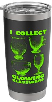 I Collect Glowing Glassware Green VTG Uranium Glass Design Stainless Steel Insulated Tumbler