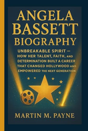 ANGELA BASSETT BIOGRAPHY: Unbreakable Spirit – How Her Talent, Faith, and Determination Built a Career That Changed Hollywood and Empowered the Next Generation