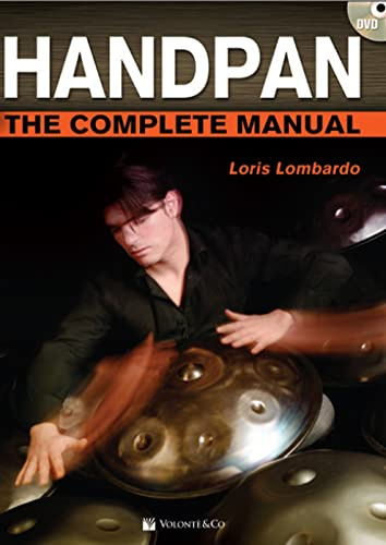 Handpan: The Complete Manual (Didattica musicale) [UK Import]