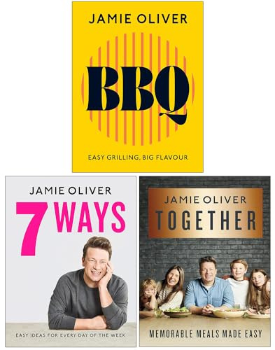 Jamie Oliver Collection 3 Books Set (BBQ Easy Grilling Big Flavour, 7 Ways Easy Ideas for Every Day of the Week & Together Memorable Meals Made Easy)