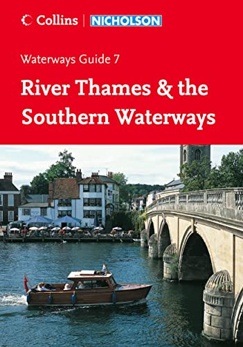 River Thames and the Southern Waterways: Book 7 (Collins/Nicholson Waterways Guides)