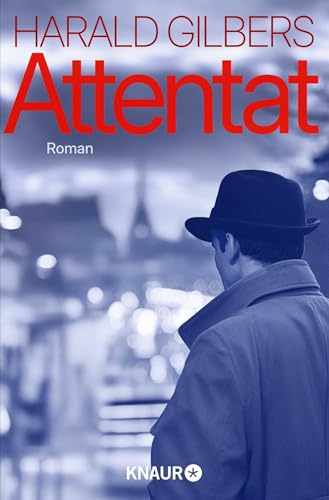 Attentat: Roman | Band 9 der historisch-spannenden Krimi-Reihe um Kommissar Oppenheimer