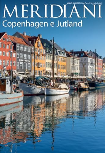 Copenhagen e Jutland. Ediz. illustrata (Meridiani)