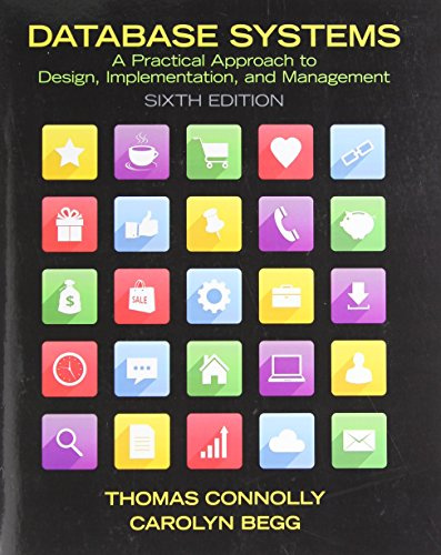 Database Systems: A Practical Approach to Design, Implementation and Management (International Computer Science Series)