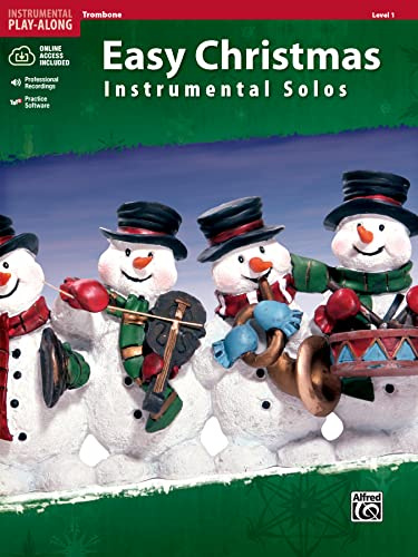 Easy Christmas Instrumental Solos, Trombone, Level 1 [With CD (Audio)] (Alfred's Easy Instrumental Play-Along: Easy Christmas Instrumental Solos)