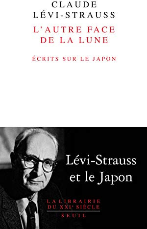 L'autre face de la lune : Ecrits sur le Japon