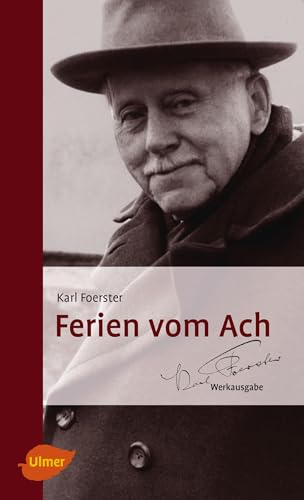 Ferien vom Ach (Foerster Werkausgabe)