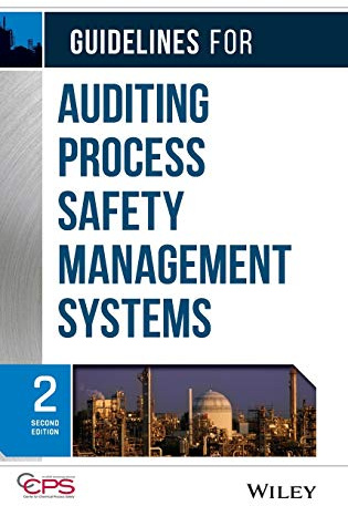 Guidelines for Auditing Process Safety Management Systems