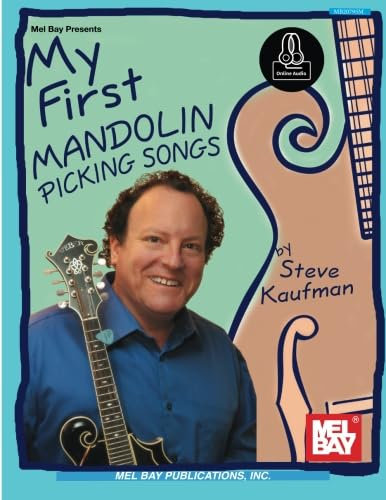 My First Mandolin Picking Songs: Includes Online Audio