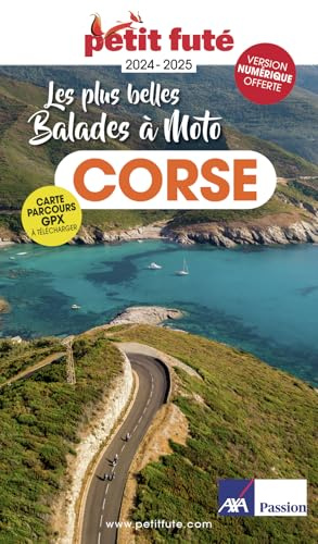 Guide Corse à Moto 2024/2025 Petit Futé (2024-2025)