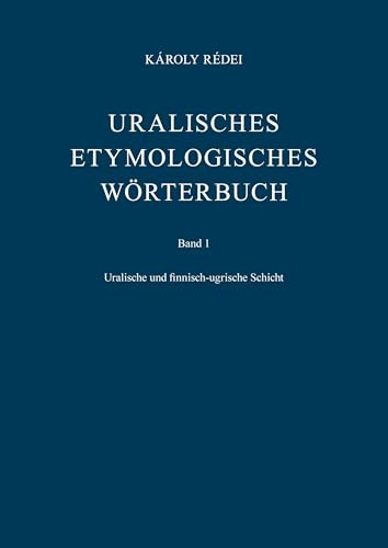 Uralisches etymologisches Wörterbuch: Uralische und finnisch-ugrische Schicht: 1:Uralische und finnisch-ugrische Schicht