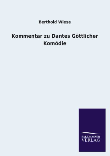 Kommentar zu Dantes Göttlicher Komödie