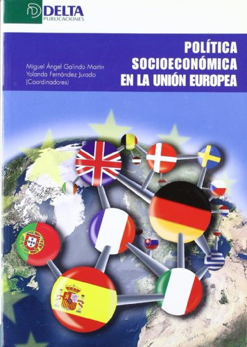 Política socioeconómica en la Unión Europea (ECONOMIA)