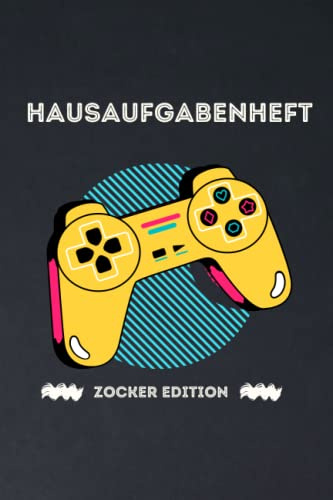 Hausaufgabenheft: Grundschule ohne Datum zB für 2022 / 2023 | A5 52 Wochen | Schülerkalender mit Stundenplan | oder Weiterführende | Zocken