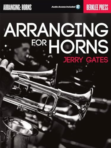 Arranging for Horns. Nachschlagewerk. Enthält Online-Audio