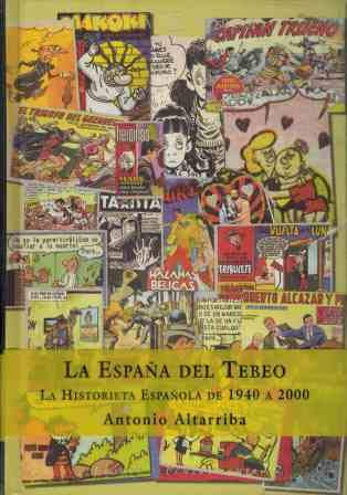 ESPA?A DEL TEBEO,LA (SIN COLECCION)