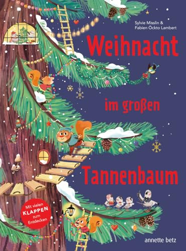 Weihnacht im großen Tannenbaum: Ein Pappbilderbuch mit vielen Klappen zum Entdecken und gemeinsamen Betrachten
