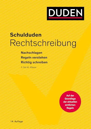 Schulduden Rechtschreibung (gebunden): Nachschlagen - Regeln verstehen - Richtig schreiben