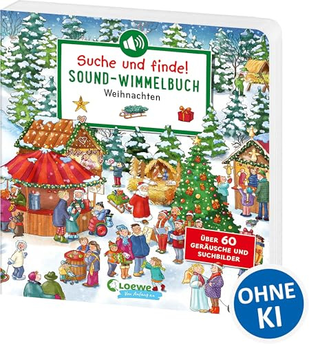 Suche und finde! Sound-Wimmelbuch - Weihnachten: Höre und staune! Über 60 Geräusche und Suchbilder - Wimmelspaß mit XXL-Sounds in Hörspielqualität ab 2 Jahren