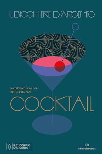 Il Bicchiere d'Argento. Cocktail