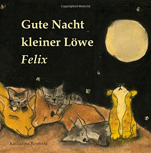 Gute Nacht kleiner Löwe Felix