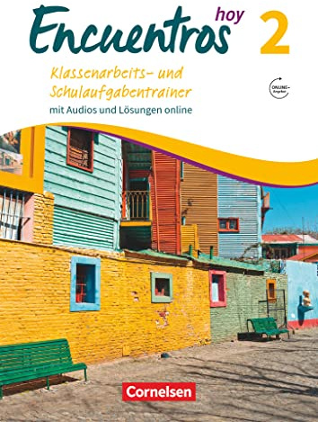 Encuentros - Método de Español - Spanisch als 3. Fremdsprache - Ausgabe 2018 - Band 2: Klassenarbeitstrainer (Encuentros, Spanisch als 3. Fremdsprache - Ausgabe 2018, Band 2)
