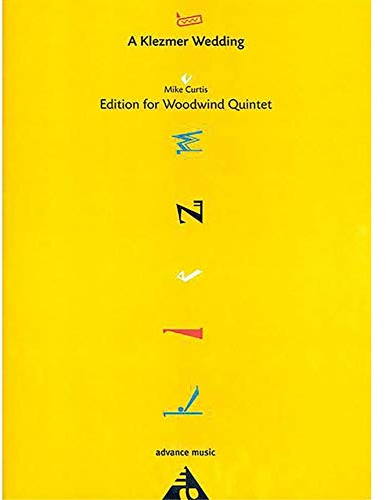 A Klezmer Wedding: Edition for Woodwind Quintet. Flöte, Oboe, Klarinette, Horn und Fagott. Partitur und Stimmen.