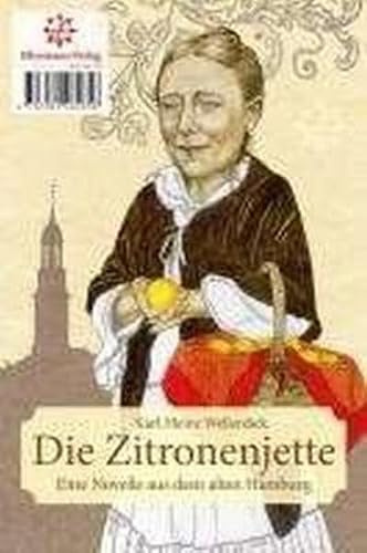 Die Zitronenjette: Eine Novelle aus dem alten Hamburg