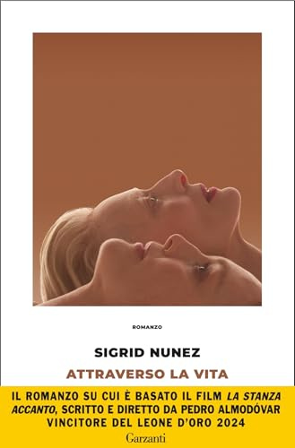 Attraverso la vita - Da questo libro il nuovo film di Pedro Almodovar La Stanza Accanto
