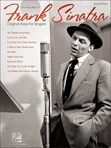 The Very Best of Frank Sinatra: Original Keys for Singers