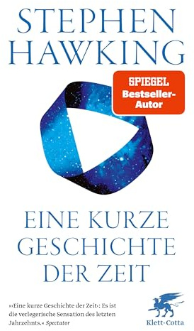 Eine kurze Geschichte der Zeit: Die Suche nach der Urkraft des Universums