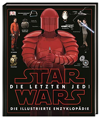 Star Wars™ Die letzten Jedi. Die illustrierte Enzyklopädie