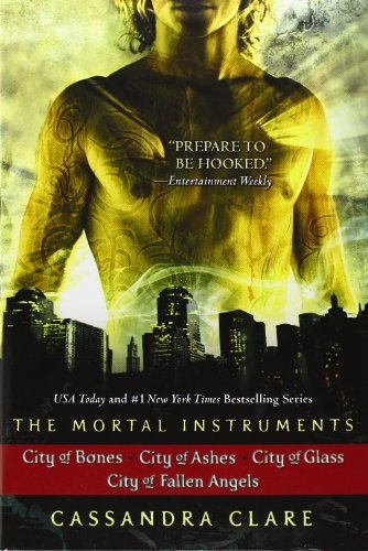 The Mortal Instruments: City of Bones; City of Ashes; City of Glass; City of Fallen Angels