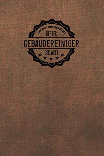Geprüft und Bestätigt bester Gebäudereiniger der Welt: inkl. Terminplaner 2020 ★ | Das perfekte Geschenk für Männer, die Gebäude Reinigen | Geschenkidee | Geschenke