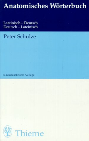 Anatomisches Wörterbuch. Latein - Deutsch / Deutsch - Latein