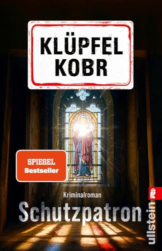 Schutzpatron: Kriminalroman | Ein spannender Allgäu-Krimi mit Kommissar Kluftinger: Humorvoll, fesselnd und voller regionaler Atmosphäre (Kluftinger-Krimis, Band 6)